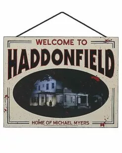 Haddonfield Home Of Michael Myers Sign - Halloween