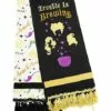 Trouble Is Brewing And Amuck Amuck Dishtowels 2 Pack - Hocus Pocus
